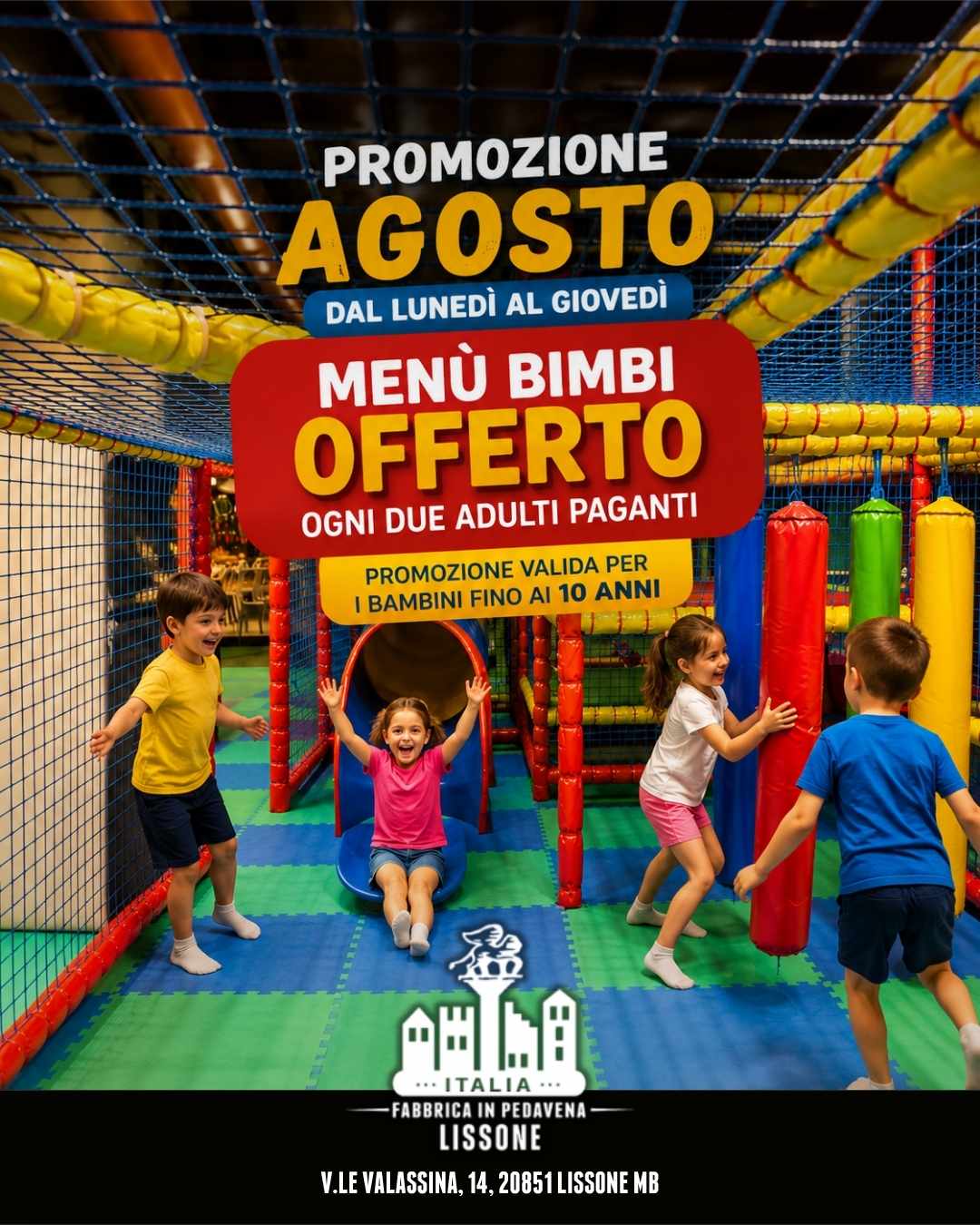 Promo Bimbi Agosto - Fabbrica in Pedavena Lissone